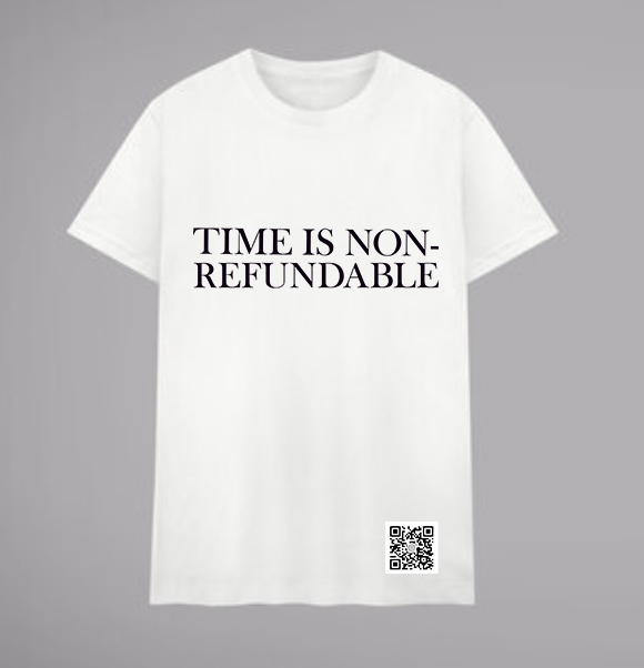 Time Is Non-Refundable